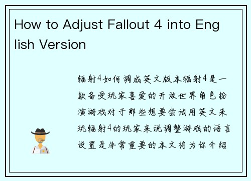 How to Adjust Fallout 4 into English Version